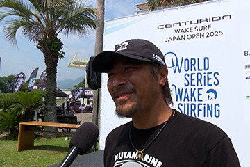 CENTURION WAKE SURF JAPAN OPEN 2025